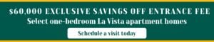 La Vista One Bedroom Apartment Incentive